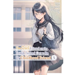 GIRL I SAVED ON THE TRAIN TURNED OUT V04 | V04 (ISBN: 9781975371876)