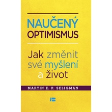 Naučený optimismus - Martin E. P. Seligman