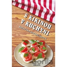 S Kikinou v kuchyni - Pointa