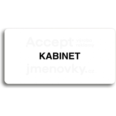 ACCEPT Piktogram KABINET - bílá tabulka - černý tisk bez rámečku