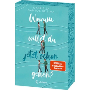 Warum willst du jetzt schon gehen? | Loewe Jugendbücher (ISBN: 9783743218826)