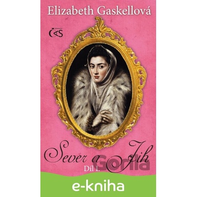 Sever a Jih, díl I. - Elizabeth Gaskellová CZ