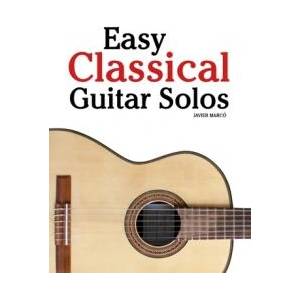 Easy Classical Guitar Solos | Javier Marcó (ISBN: 9789974935747)