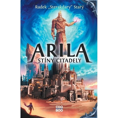 Arila: Stíny Citadely - Radek Starý