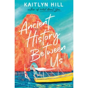 Ancient History Between Us (ISBN: 9780593650974)