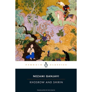 Khosrow and Shirin | Dick Davis (ISBN: 9780143138631)