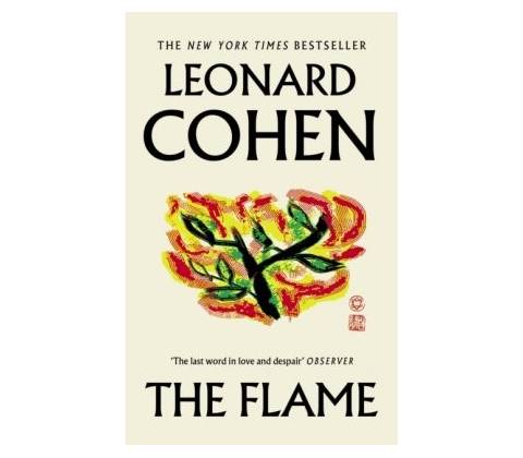 The Flame - Leonard Cohen