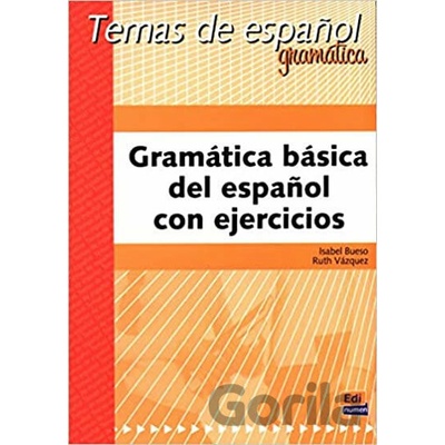 Temas de espanol Gramática Gramática básica Del Espanol Con Ejercicios