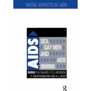 Sex, Gay Men and AIDS | Peter Davies (ISBN: 9781138454767)