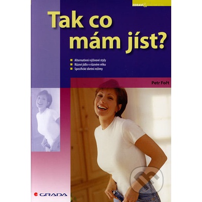Tak co mám jíst? - Petr Fořt