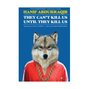 They Can't Kill Us Until They Kill Us: Expanded Edition | Jason Reynolds, Eve L. Ewing (ISBN: 9781953387448)