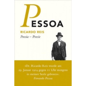 Ricardo Reis, Poesie. Ricardo Reis, Poesia | Fernando Pessoa, Inés Koebel (ISBN: 9783100608215)
