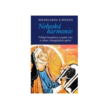 Nebeská harmonie - Hildegarda z Bingen CZ