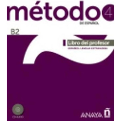 Método 4/B2 de espaňol: Libro del profesor