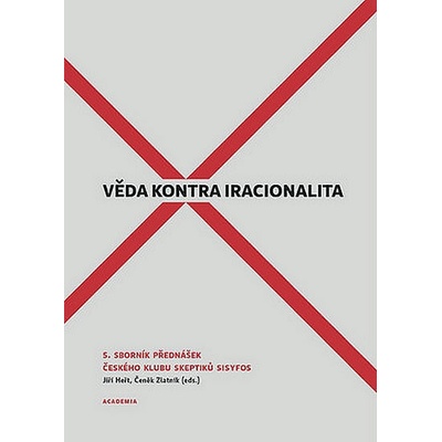 Věda kontra iracionalita 5