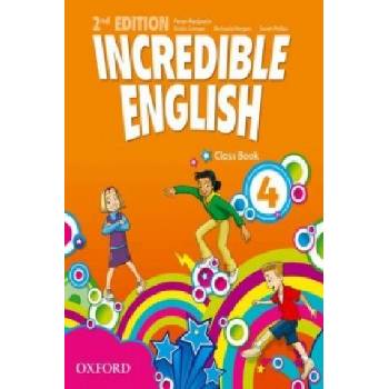 Incredible English 2nd Edition 4 Class Book - Phillips Sarah