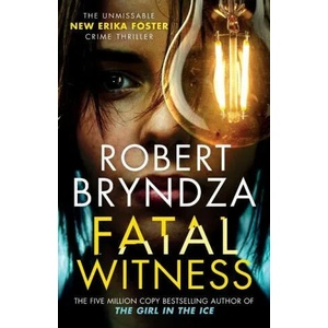 Fatal Witness | Robert Bryndza (ISBN: 9781914547065)