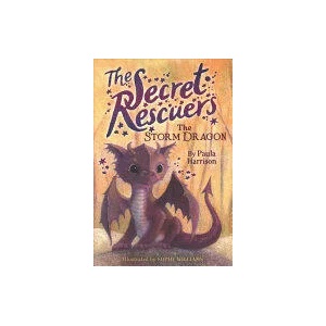 The Secret Rescuers Magical Collection: The Storm Dragon; The Sky Unicorn; The Baby Firebird; The Magic Fox; The Star Wolf; The Sea Pony | Paula Harrison, Sophy Williams (ISBN: 9781534419612)