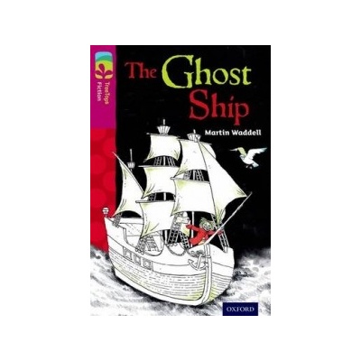 Oxford Reading Tree TreeTops Fiction: Level 10 More Pack B: The Ghost Ship
