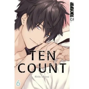 Ten Count 06 | Rihito Takarai (ISBN: 9783842049048)
