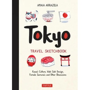 Tokyo Travel Sketchbook | Amaia Arrazola (ISBN: 9784805315361)