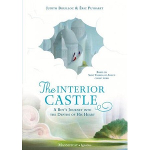 Interior Castle: A Boy's Journey Into the Riches of Prayer | Éric Puybaret (ISBN: 9781621644248)
