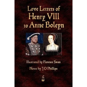 Love Letters of Henry VIII to Anne Boleyn | VIII Henry VIII (ISBN: 9781603863575)