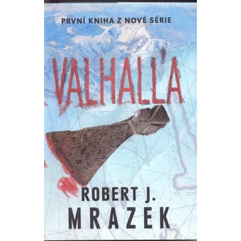 Valhalla - Robert J. Mrazek