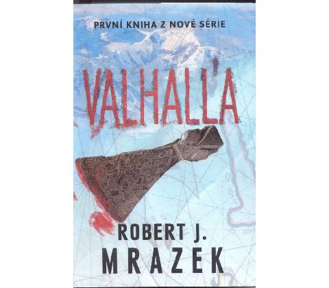 Valhalla - Robert J. Mrazek