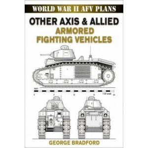 Other Axis & Allied Armored Fighting Vehicles (ISBN: 9780811734554)