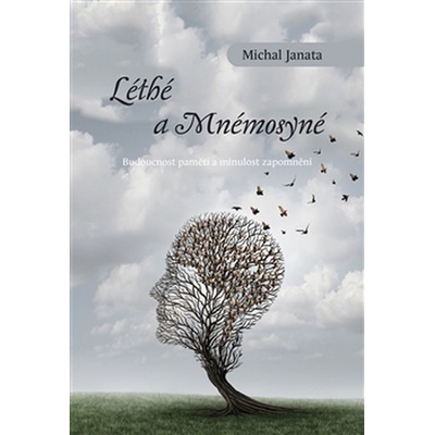 Léthé a Mnémosyné - Michal Janata