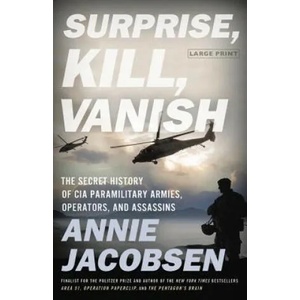 Surprise, Kill, Vanish | Annie Jacobsen (ISBN: 9780316441414)