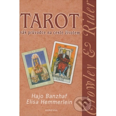 Tarot váš průvodce na cestě životem