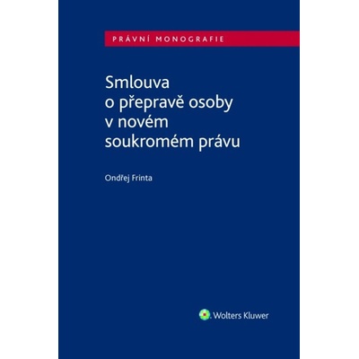 Smlouva o přepravě osoby v novém soukromém právu