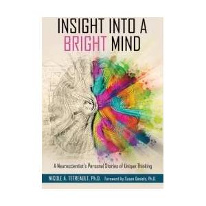 Insight Into a Bright Mind | Tetreault Nicole A Tetreault (ISBN: 9781953360038)