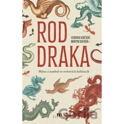 Rod draka. Mýtus a symbol vo svetových kultúrach