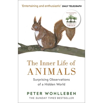 The Inner Life of Animals Peter Wohlleben