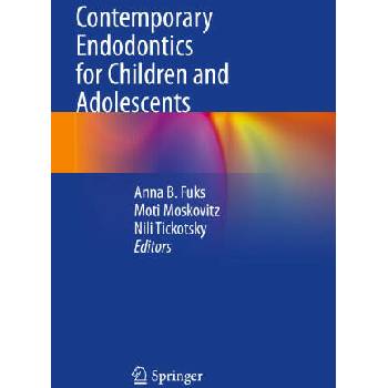 Image 1 of Contemporary Endodontics for Children and Adolescents | Nili Tickotsky, Moti Moskovitz