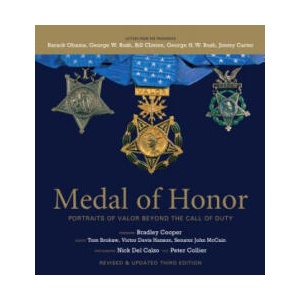 Medal of Honor, Revised & Updated Third Edition: Portraits of Valor Beyond the Call of Duty | Peter Collier, Nick Del Calzo (ISBN: 9781579657468)