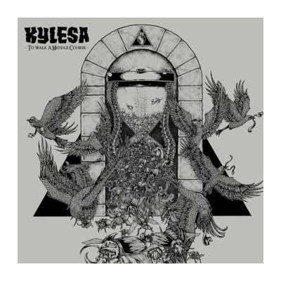 KYLESA - To Walk A Middle Course - Coloured LP