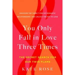 You Only Fall in Love Three Times | Kate Rose (ISBN: 9780525542728)