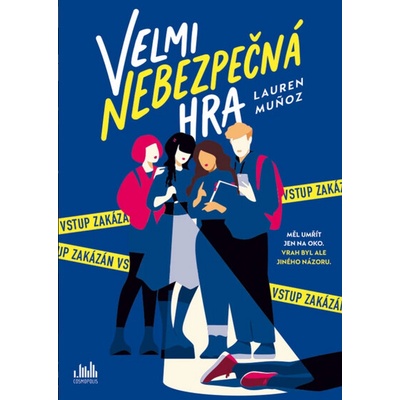 Velmi nebezpečná hra - Lauren Munoz