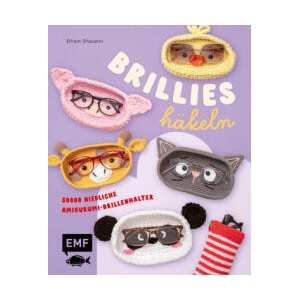 Brillies häkeln: Niedliche Amigurumi-Brillenhalter | Für Lese- und Sonnenbrillen | Elham Ghasemi (2026)
