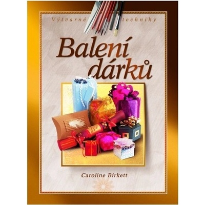 Balení dárků - Caroline Birkett