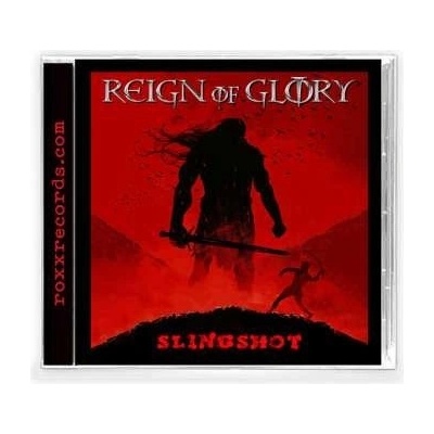 Reign Of Glory - Slingshot CD