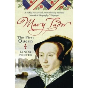 Mary Tudor | Linda Porter (2009)