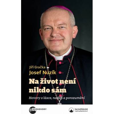 Na život není nikdo sám