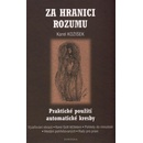 Za hranici rozumu - Praktické použití automatické kresby - Karel Kožíšek