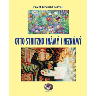 Drahomír Rybníček - vyd.Akcent Otto Stritzko známý i neznámý