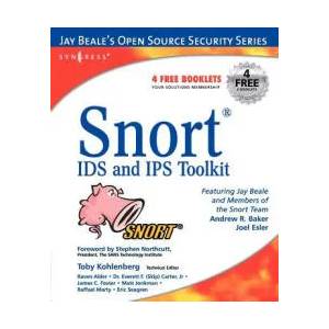 Snort Intrusion Detection and Prevention Toolkit | Andrew Baker (2007)